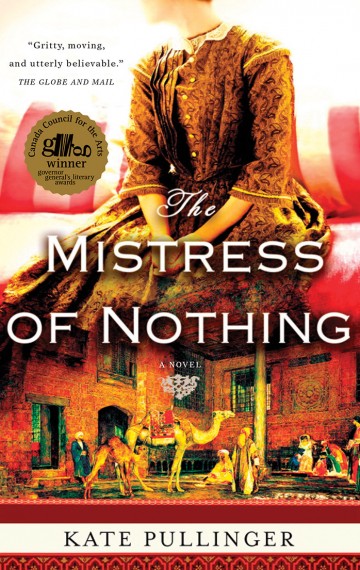 Mistress of Nothing by Kate Pullinger